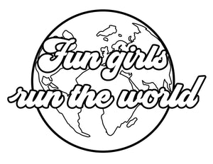 Fun Girls Run the world, girl power, women empowerment, girl power, coloring page for kids, coloring pages